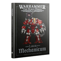 Warhammer: The Horus Heresy - Liber Mechanicum 31-120