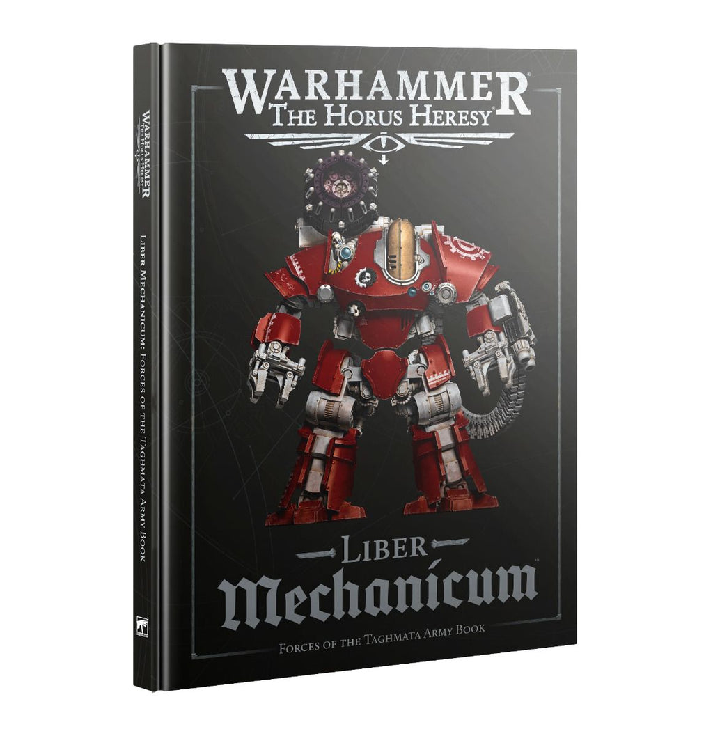 Warhammer: The Horus Heresy - Liber Mechanicum 31-120